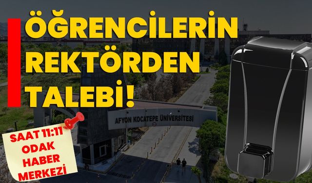 Öğrencilerin rektörden talebi!