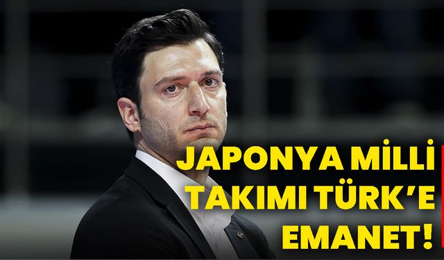 Japonya Milli Takımı Türk’e emanet!