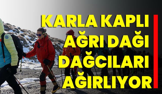 Karla Kaplı Ağrı Dağı Dağcıları Ağırlıyor