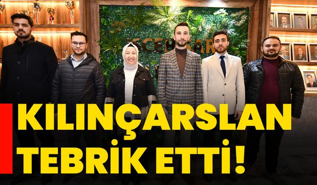 Kılınçarslan tebrik etti!
