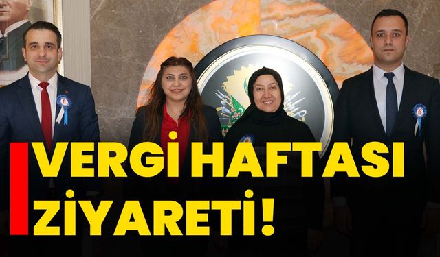Vergi Haftası ziyareti!