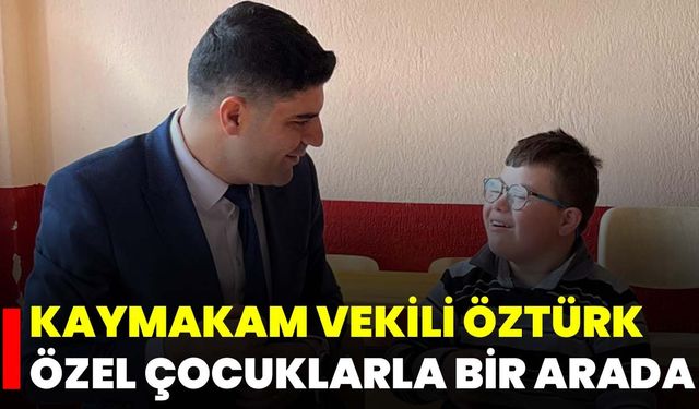 Kaymakam Vekili Öztürk Özel Çocuklarla Bir Arada