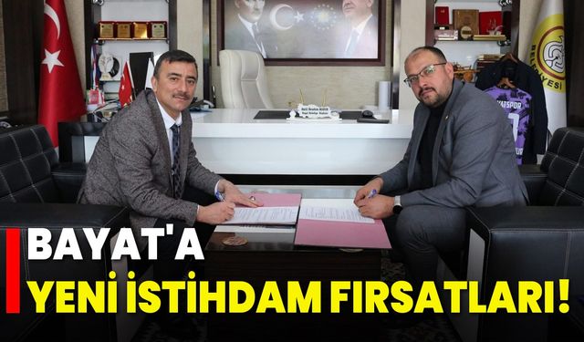 Bayat'a Yeni İstihdam Fırsatları!