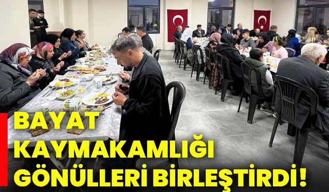 Bayat Kaymakamlığı Gönülleri Birleştirdi