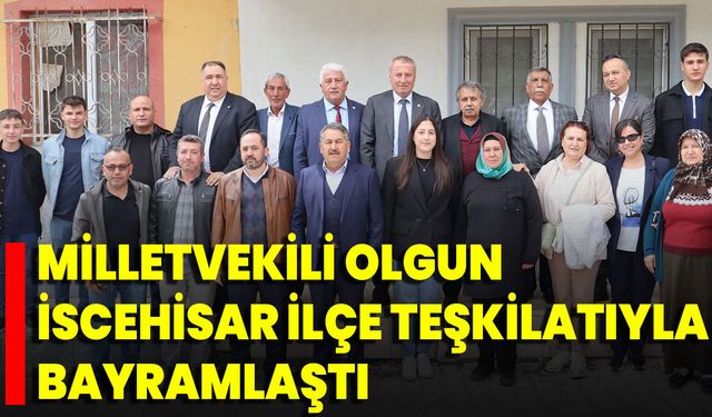 Milletvekili Olgun İscehisar İlçe Teşkilatı İle Bayramlaştı