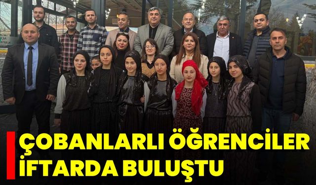 Çobanlarlı Öğrenciler İftarda Buluştu