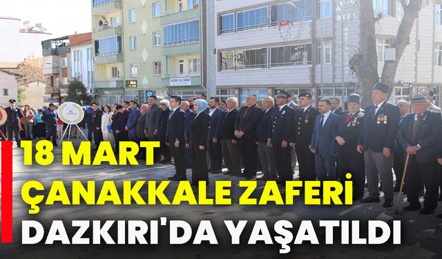 18 Mart Çanakkale Zaferi Dazkırı'da yaşatıldı