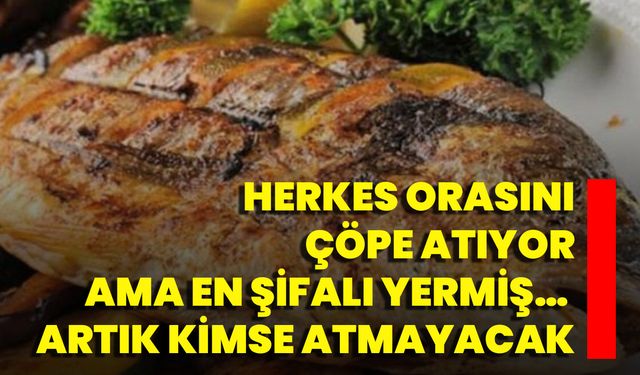Herkes Orasını Çöpe Atıyor Ama En Şifalı Yermiş… Artık Kimse Atmayacak