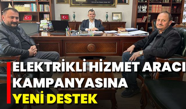 Elektrikli Hizmet Aracı Kampanyasına Yeni Destek