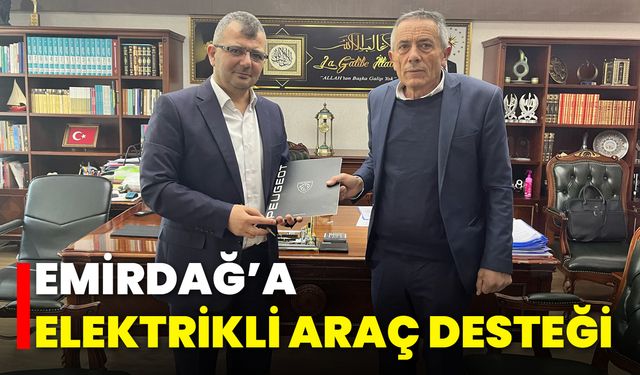 Emirdağ’a Elektrikli Araç Desteği