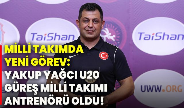 Milli Takımda yeni görev: Yakup Yağcı U20 Güreş Milli Takımı Antrenörü oldu!