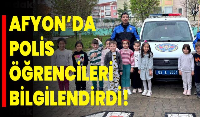 Afyonkarahisar Polisi Öğrencileri Bilgilendirdi!