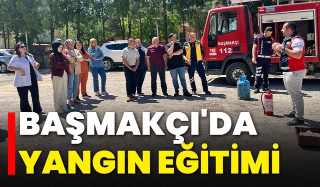 Başmakçı'da Yangın Eğitimi