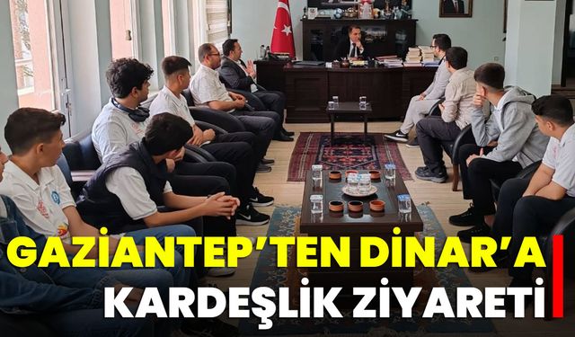 Gaziantep’ten Dinar’a Kardeşlik Ziyareti