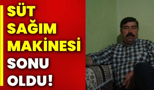 Süt sağım makinesi sonu oldu!