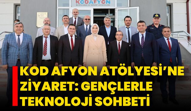 Kod Afyon Atölyesi’ne Ziyaret: Gençlerle Teknoloji Sohbeti