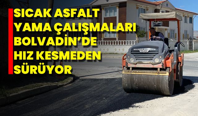 Sıcak Asfalt Yama Çalışmaları Bolvadin’de Hız Kesmeden Sürüyor