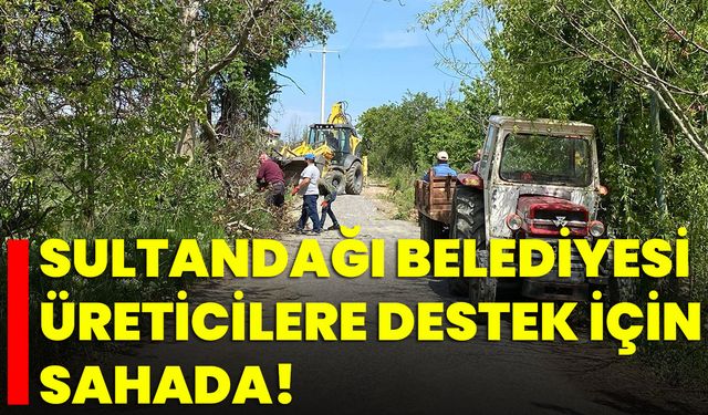 Sultandağı Belediyesi Üreticilere Destek İçin Sahada!