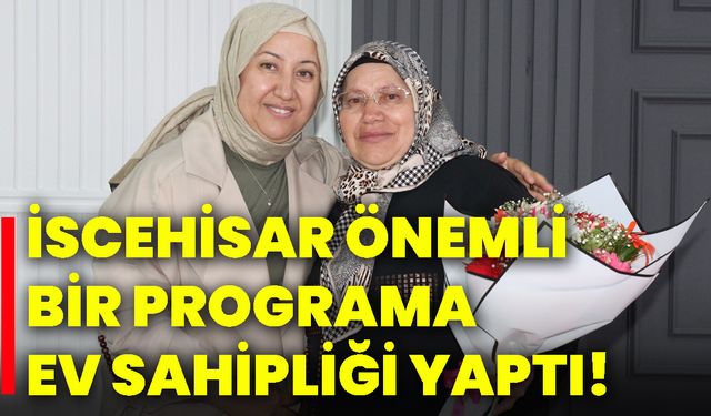 İscehisar önemli bir programa ev sahipliği yaptı!