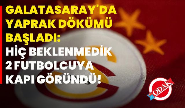 Galatasaray'da yaprak dökümü başladı: Hiç beklenmedik 2 futbolcuya kapı göründü!