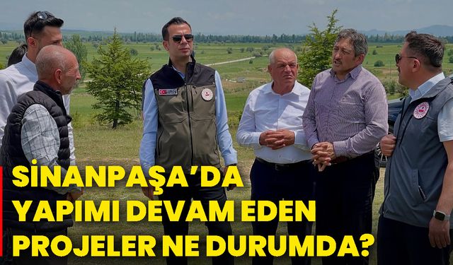 Sinanpaşa’da yapımı devam eden projeler ne durumda?