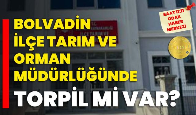 Bolvadin İlçe Tarım ve Orman Müdürlüğünde torpil mi var?