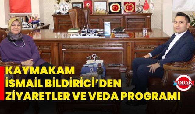 Kaymakam İsmail Bildirici’den Ziyaretler ve Veda Programı
