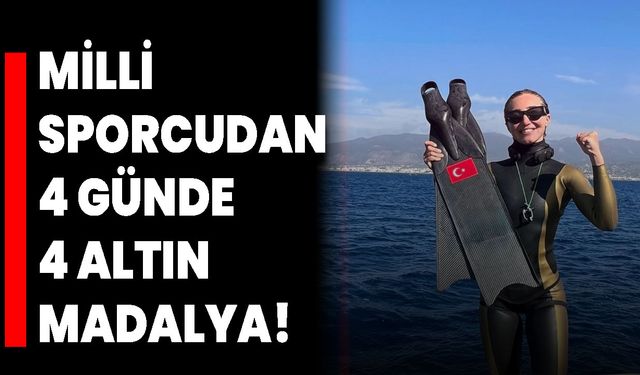 Milli Sporcudan 4 Günde 4 Altın Madalya!
