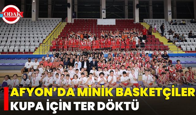 Afyon’da Minik Basketçiler Kupa İçin Ter Döktü