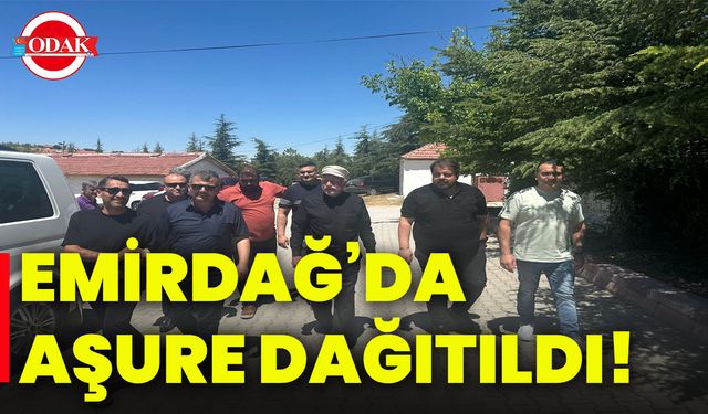 Emirdağ’da aşure dağıtıldı!