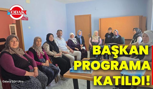 Başkan programa katıldı!
