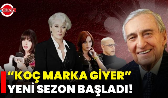 “Koç Marka Giyer” Yeni Sezon Başladı!