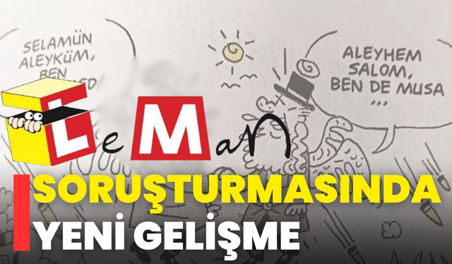 Leman Soruşturmasında Yeni Gelişme