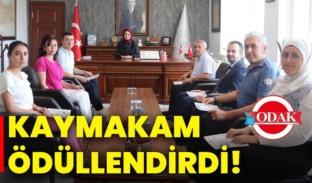 Kaymakam ödüllendirdi!