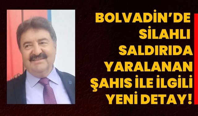Bolvadin’de silahlı saldırıda yaralanan şahıs ile ilgili yeni detay!