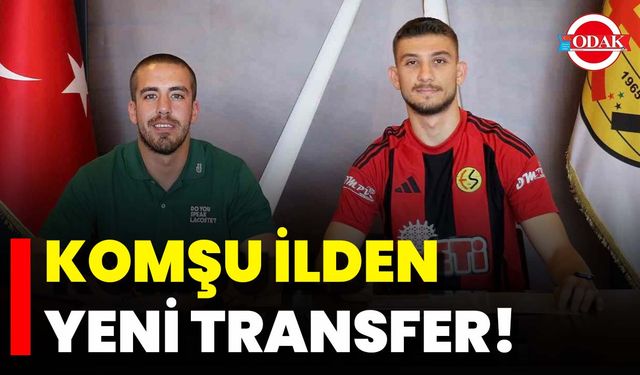 Komşu İlden Yeni Transfer