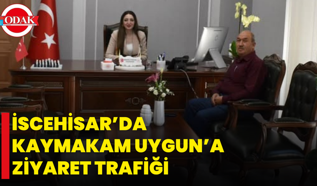 İscehisar’da Kaymakam Uygun’a Ziyaret Trafiği