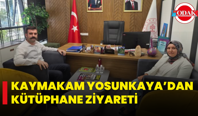 Kaymakam Yosunkaya’dan Kütüphane Ziyareti