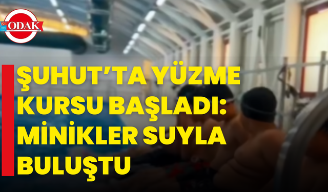 Şuhut’ta Yüzme Kursu Başladı: Minikler Suyla Buluştu