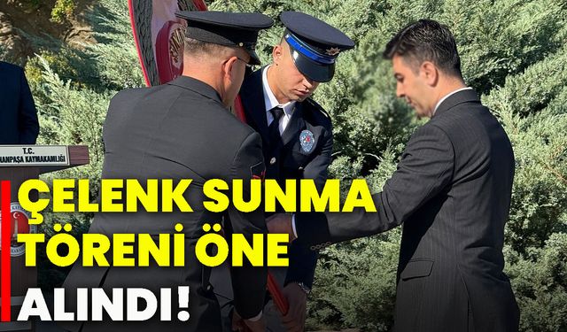 Çelenk sunma töreni öne alındı!