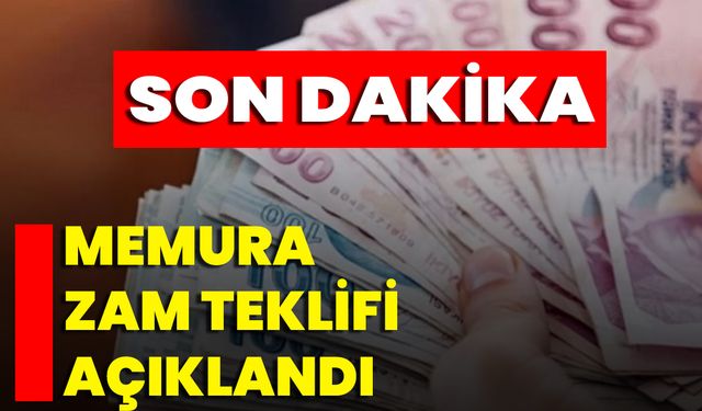 Memura Zam Teklifi Açıklandı