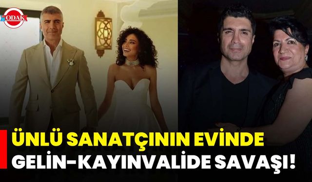 Ünlü Sanatçının Evinde Gelin-Kayınvalide Savaşı!