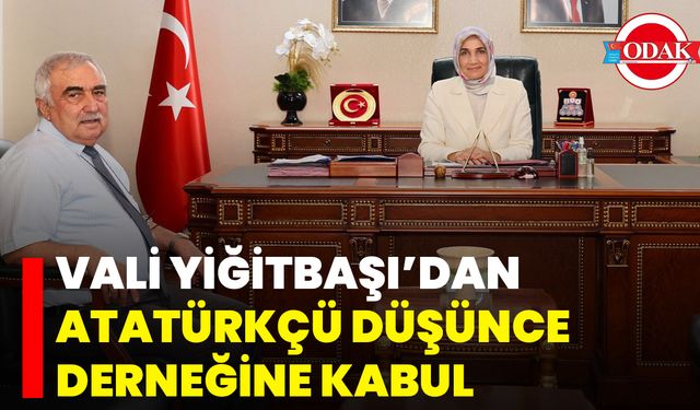 Vali Yiğitbaşı’dan Atatürkçü Düşünce Derneğine Kabul