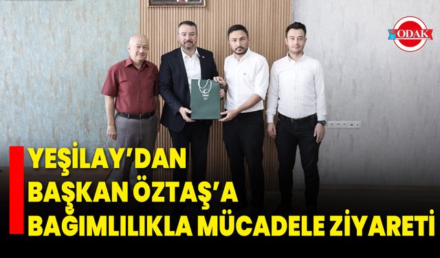 Yeşilay’dan Başkan Öztaş’a Bağımlılıkla Mücadele Ziyareti
