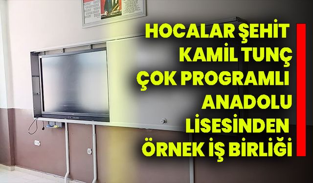 Hocalar Şehit Kamil Tunç Çok Programlı Anadolu Lisesi’nden Örnek İş Birliği