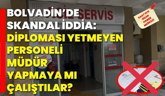 Bolvadin’de Skandal İddia: Diploması Yetmeyen Personeli Müdür Yapmaya mı Çalıştılar?