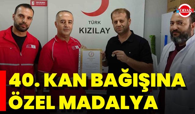 40. Kan Bağışına Özel Madalya