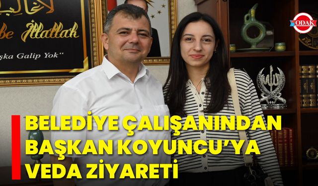 Belediye Çalışanından Başkan Koyuncu’ya Veda Ziyareti