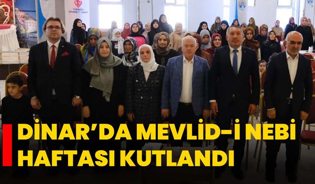 Dinar’da Mevlid-i Nebi Haftası Kutlandı
