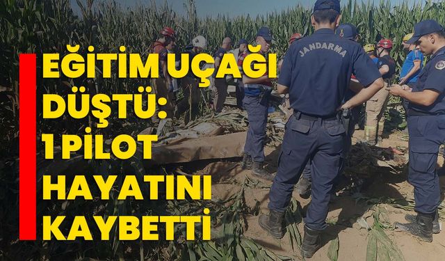 Eğitim uçağı düştü: 1 pilot hayatını kaybetti